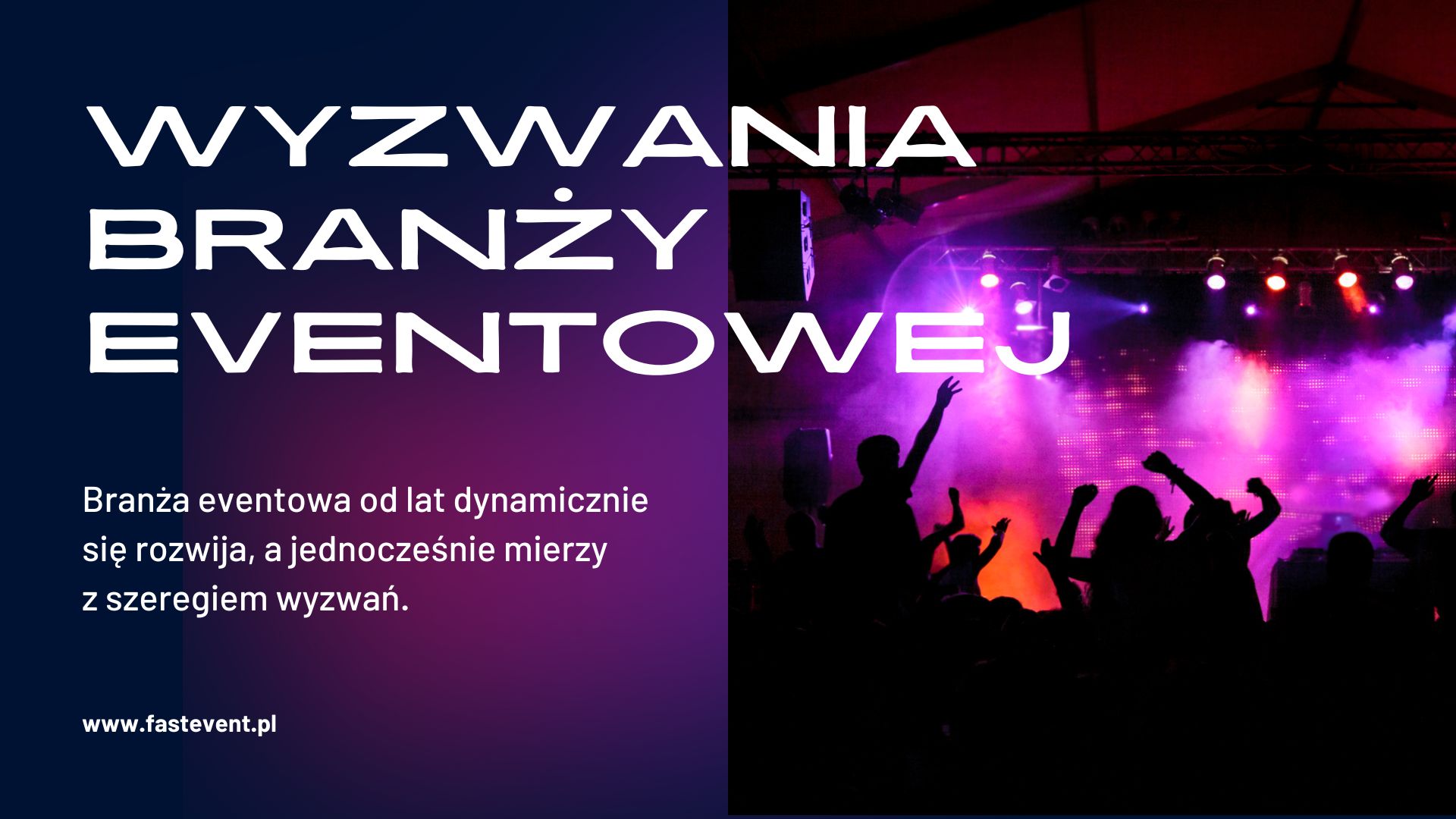 Wyzwania w branży eventowej